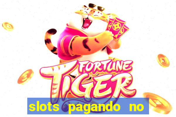 slots pagando no cadastro saque free 2024